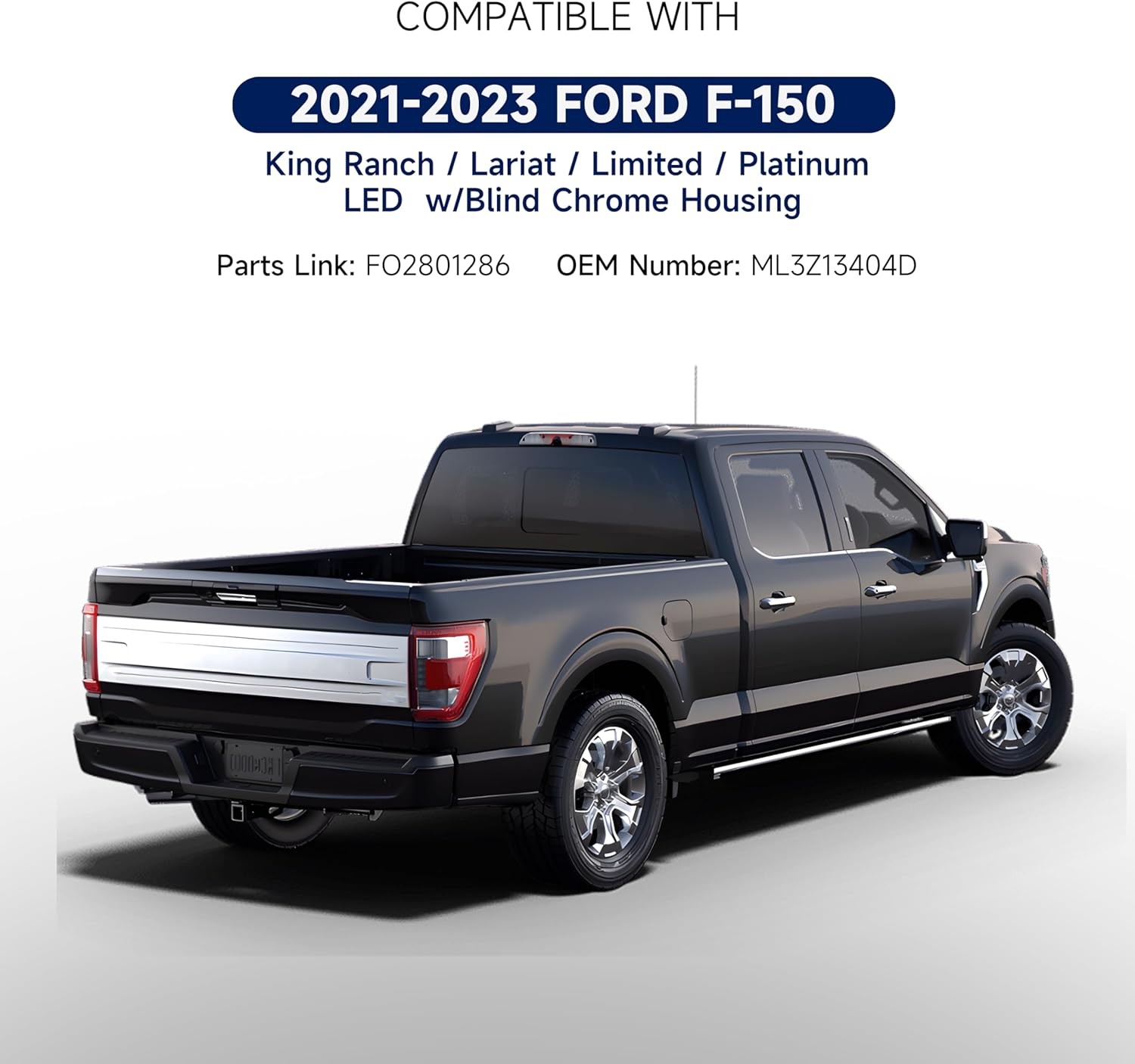 21-23 Ford F150 LED Tail Light Chrome Right Passenger Blind Spot Ready