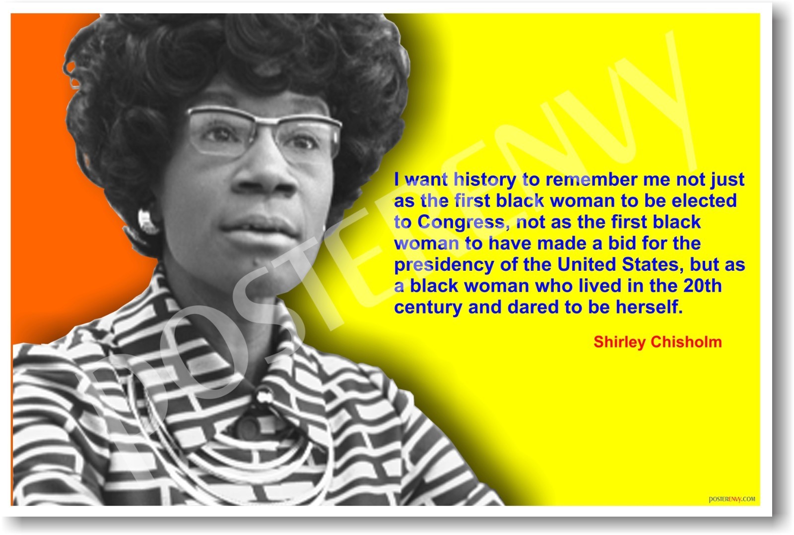 Shirley Chisholm – First African American Woman Congresswoman NEW POSTER