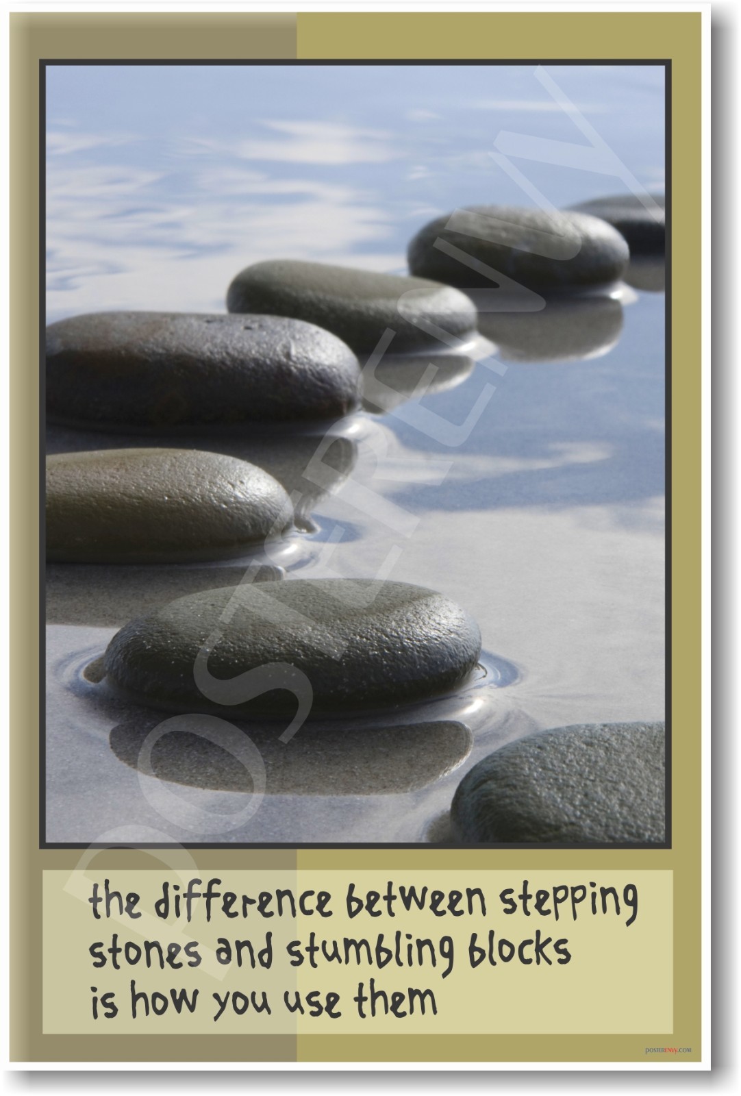Difference Between Stepping Stones MOTIVATIONAL POSTER