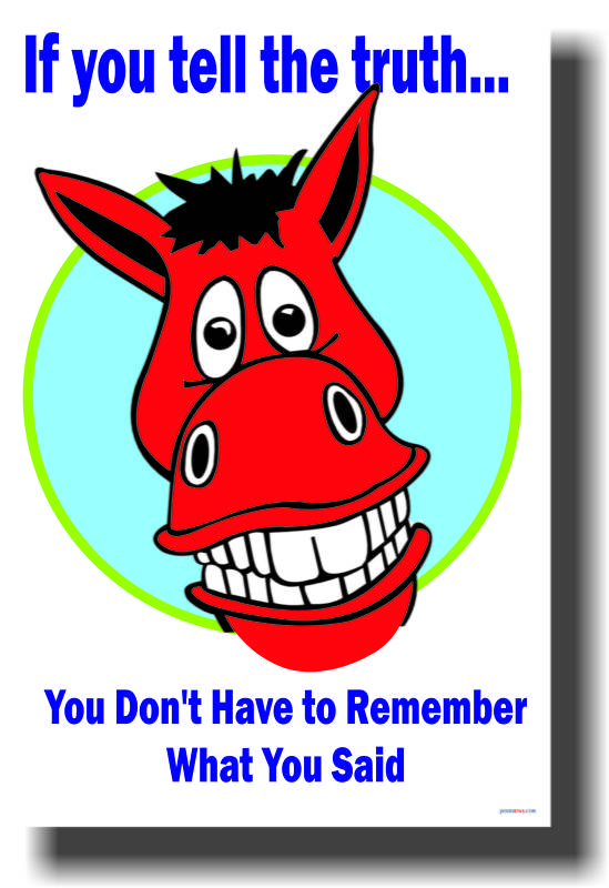 If You Tell The Truth – Classroom Motivational POSTER