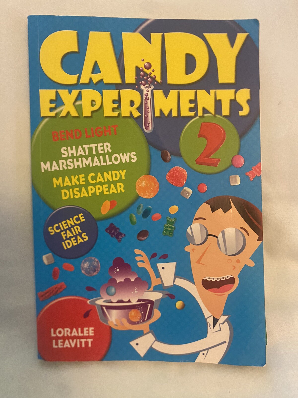 CANDY EXPERIMENTS For Kids And/or Teachers-143 Pages Of Fun Without Electronics!